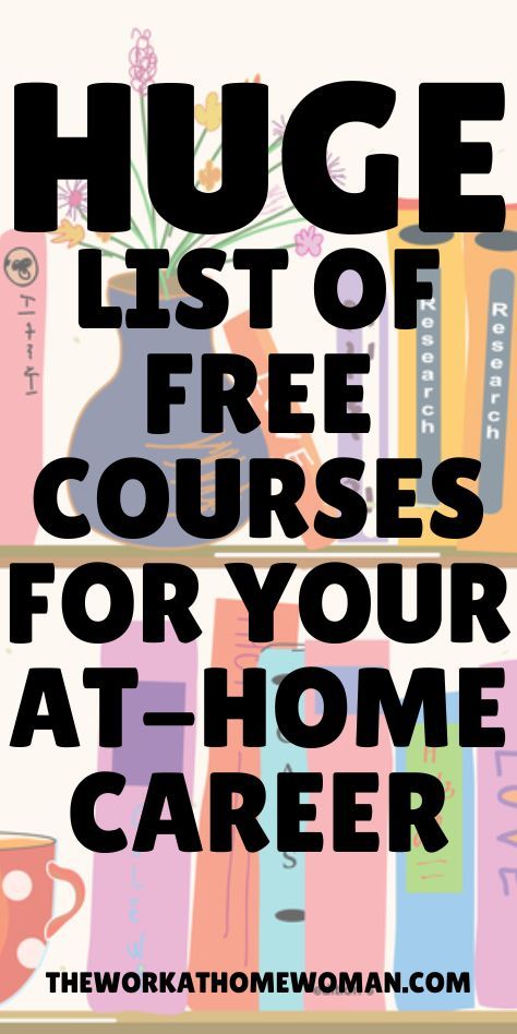 Huge List of Free Courses For Your at-Home Career